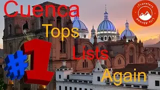 Cuenca Tops Lists Again