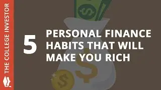 5 Personal Finance Habits That Will Make You Rich