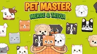Pet Master: Merge and Trivia Game Android Gameplay