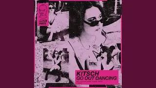 Go Out Dancing