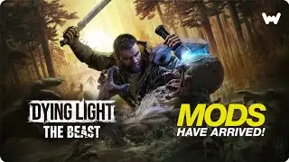Dying Light: The Beast Mods Are Live!