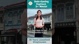What to Look Out For When Buying 99 Years Leasehold Shophouses?