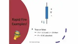 Circuit Analysis - Passive Sign Convention, Power and Energy