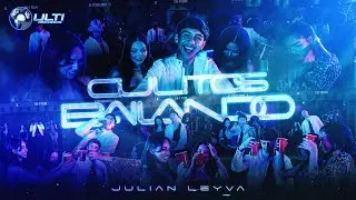 Julian Leyva - C*litos Bailando [Official Video]