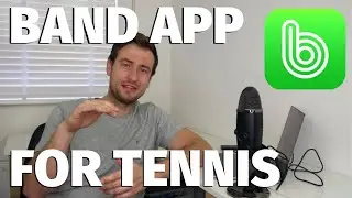 How Band App Changed My Tennis Life in 3 Ways