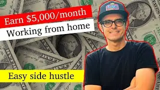Easiest side hustle with no money | Earn $5000 per month working from home [Step by step]