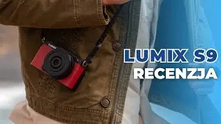 LUMIX S9-Recenzja