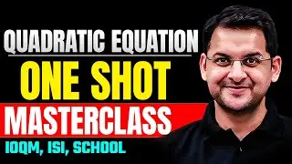 Quadratic Equation Masterclass | OLympiads, ISI, School, JEE | VOS | Abhay Sir
