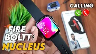 Fire Boltt Nucleus Unboxing And Detailed Review||Best Smartwatch Under 5000