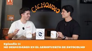 CACHONDEO:EP55 ME DESNUDARON EN EL AEROPUERTO DE ESTOCOLMO Ft. Alejandro Barran