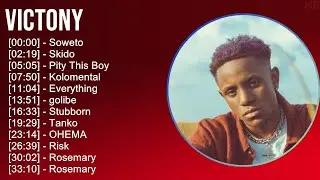 Victony 2025 MIX Top 30 Greatest Hits