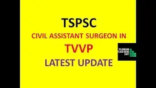 TSPSC CIVIL ASSISTANT SURGEON IN TVVP | RESULT NOTIFICATION|