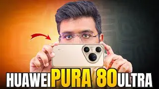 Huawei Pura 80 Ultra Unboxing | Crazy Camera 