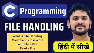 Learn File Handling in C Programming in Hindi | Create | Write | Read | C Tutorial | Amit Thinks