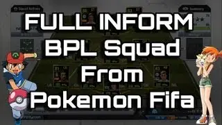 Fifa 13 - Full Inform BPL From Pokemon Fifa - Squad Builder