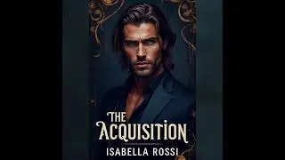 (Deutsch) The Acquisition - Die Dividenden-Reihe - Vollständiges Hörbuch