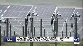 New Box Elder County solar farm is one of several new clean energy sites in Utah