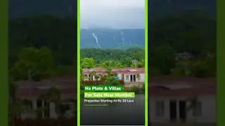 Na Plots & Villas For Sale Near Mumbai | Starting At Rs 20 Lacs