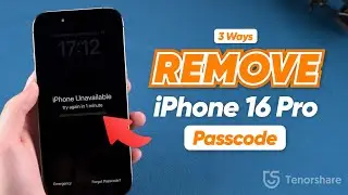 🔓3 Ways to Remove iPhone 16 Pro Lock Screen Passcode | No Passcode & iTunes