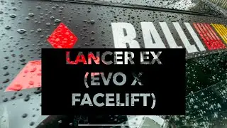 My Mitsubishi Lancer EX (Evo X Facelift)