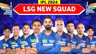 IPL 2024 - Lucknow Super Giants Full Squad | LSG probable squad for IPL 2024 | lsg 2023 squad