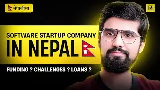 Software Startup Company Challenges and Fundings in Nepal ft. 28Softwares