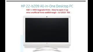 HP All-in-one SSD upgrade hints - model 22-b209
