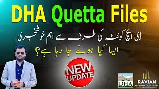 DHA Quetta | DHA Quetta Files Rates | DHA Quetta Economic BOOM | DHA Quetta Latest Rates Update #dha