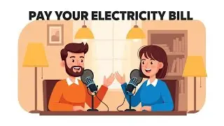 Pay Your Electricity Bill in English | Real Customer Service Dialogue | English Podcast