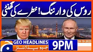 Geo News Headlines 9 PM | 24th October 2025