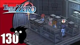 Let's play: Trails from Zero: Ep130 - No hostage left behind! Taking back St. Ursula [PC, Blind]