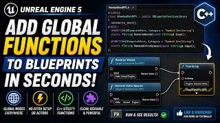 Add Global Functions To Blueprints In Seconds!