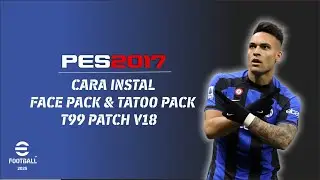PES 2017 Face Pack & Tattoo Pack T99 UPDATE Untuk PC & Laptop