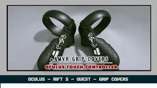 AMVR Grip Covers f&uuml;r Oculus Touch Controller