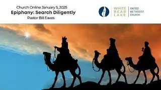 Epiphany: Search Diligently