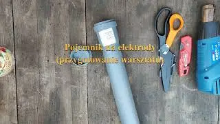 Pojemnik na elektrody z rury PVC
