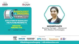 Industry Perspective by Sayogeeta Kath, Business Manager - BPL Medical Technologies