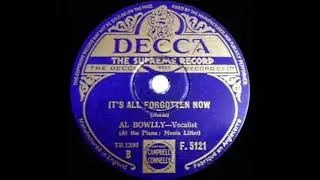 1934 Al Bowlly - It&rsquo;s All Forgotten Now (Monia Liter, piano)