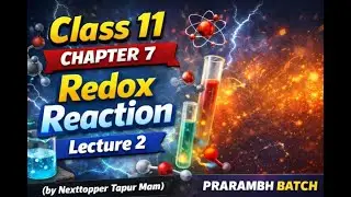 Class11|Chapter 7| REDOX REACTION| LECTURE 2|BY TAPUR MA'AM| #nexttoppers #nexttoppersclass11and12