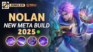 Нолан: НОВАЯ МЕТА-СБОРКА 2025, эмблема и лучшие счётчики героев | Mobile Legends