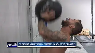 Treasure Valley man competes in adaptive CrossFit