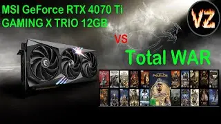 MSI GeForce RTX 4070 Ti GAMING X TRIO vs Total War