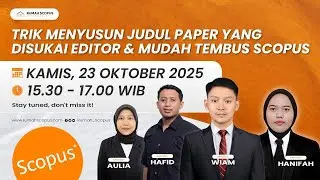 Sharing Session | Trik Menyusun Judul Paper yang Disukai Editor & Tembus Scopus 23 Oktober 2025