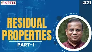 #21 Residual Properties | Part 1