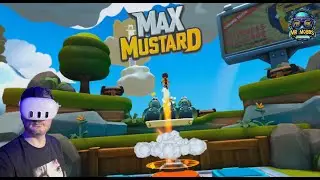 Max Mustard - First Impressions - Meta Quest 3 / 2 - Standalone