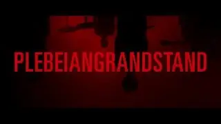 PLEBEIAN GRANDSTAND - EROS CULTURE