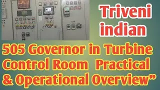 &ldquo;Turbine Control Room 505 Governor | Complete Working & Control Explained&rdquo;