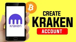 How to Create An Account on Kraken App