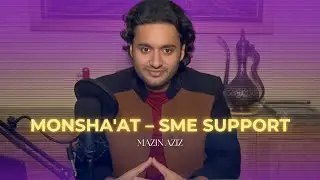 Episode 5 - Monsha'at &ndash; SME Support | Mazin Aziz | Vision 2030
