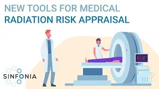 New tools for medical radiation risk appraisal: an introduction to the SINFONIA project